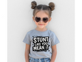 STUNT LIKE YOU MEAN IT