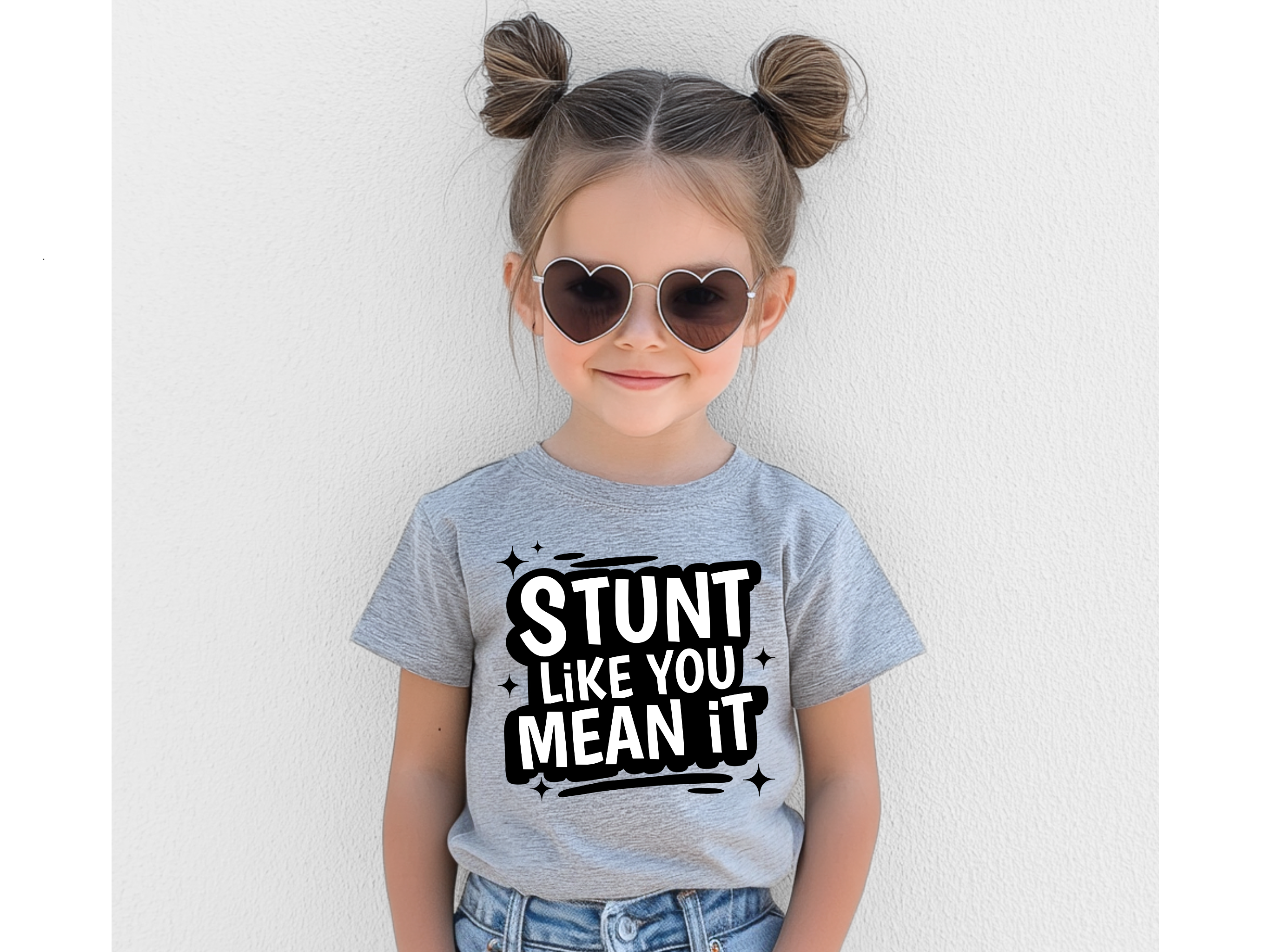 STUNT LIKE YOU MEAN IT